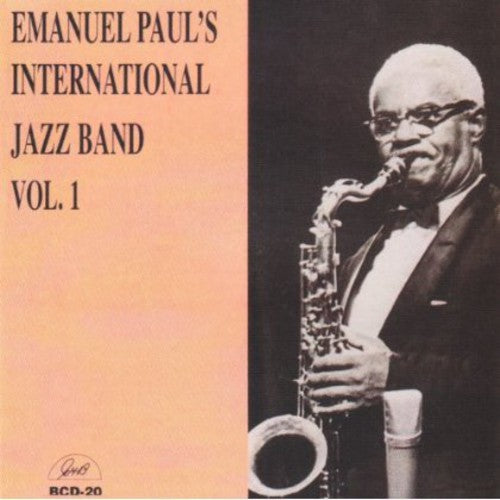 the album cover for Emanuel Paul - Volume 1 Int'l Jazz Band