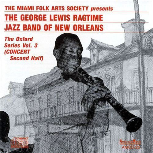 the album cover for George Lewis (Clarinet) - Oxford Series 3