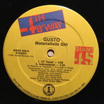 Gusto (4) : Materialistic Girl (12")