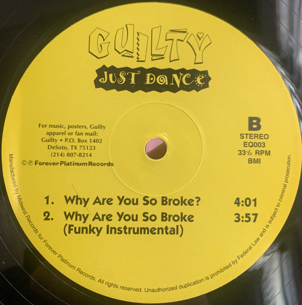 Guilty (2) : Just Dance / Why Are You So Broke? (12", Single)