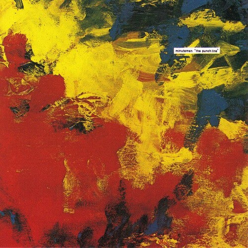 Minutemen - "The punch line"