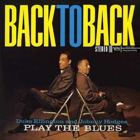 Duke Ellington & Johnny Hodges : Back To Back (Duke Ellington And Johnny Hodges Play The Blues) (2x12", Album, Ltd, Num, RE, RM, 200)