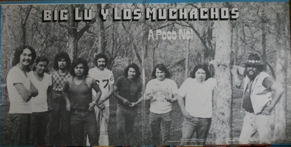 Big Lu* Y Los Muchachos (3) : A Poco No! (LP, Album)