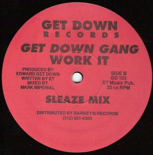 Get Down Gang* : Work It (12")