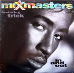 Mixmasters : In And Out (12")