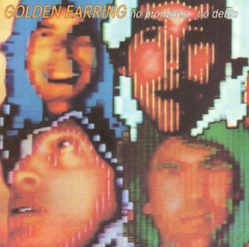 the album cover for Golden Earring - No Promises No Debts [Import]