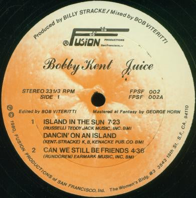 Bobby Kent : Juice (12")
