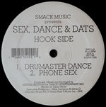 Smack Music* : Sex, Dance & Dats (12")