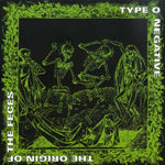 Tipo O Negativo - Origen de las Heces (CD)