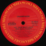 Champaign : Let Your Body Rock (12")