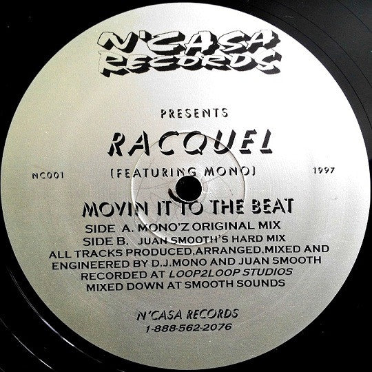 Racquel* Featuring Mono* : Movin It To The Beat (10")