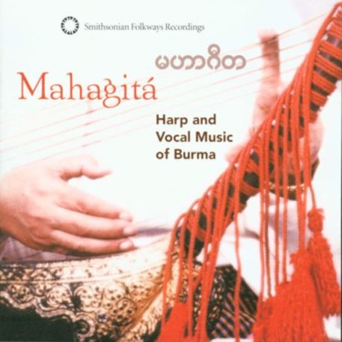 Various Artists - Mahagita: Harp and Vocal Music Of Burma (CD)