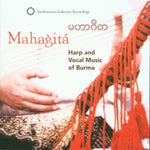 Various Artists - Mahagita: Harp and Vocal Music Of Burma (CD)