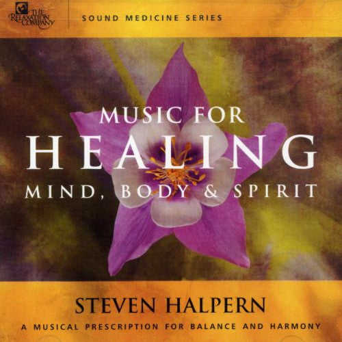 Steven Halpern - Music For Healing Mind, Body & Spirit (CD)