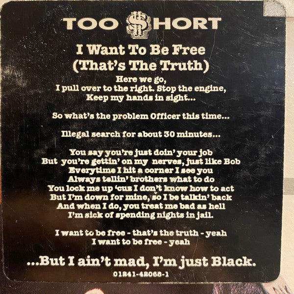 Too Short : I Want To Be Free (That's The Truth) (12", Promo)