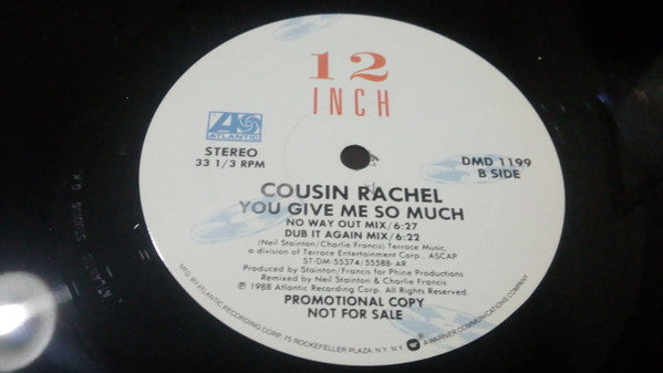 Cousin Rachel : You Give Me So Much (12", Promo)