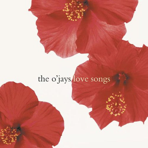 the album cover for O'Jays - Love Songs [Remastered]