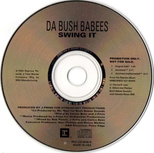 Da Bush Babees : Swing It (CD, Single, Promo)