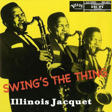 Illinois Jacquet : Swing's The Thing (2x12", Album, Mono, Ltd, RE, RM, 200)
