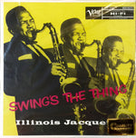 Illinois Jacquet : Swing's The Thing (2x12", Album, Mono, Ltd, RE, RM, 200)