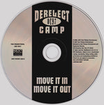 Derelect Camp : Move It In Move It Out (CD, Single, Promo)