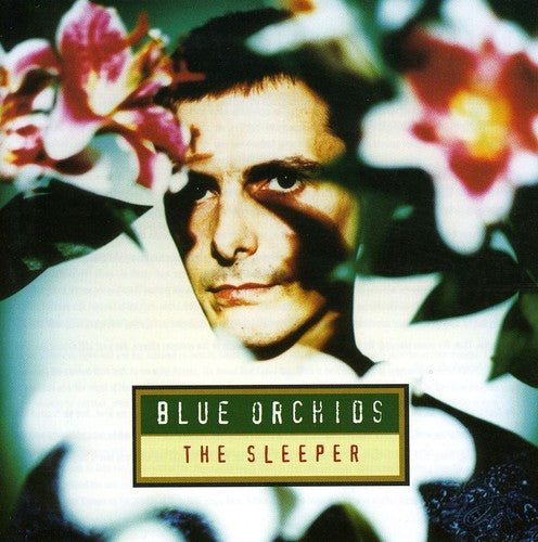 the album cover for Blue Orchids - Sleeper