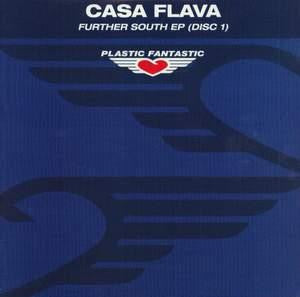 Casa Flava : Further South EP (Disc 1) (12")