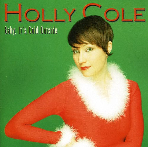 Holly Cole - Baby It's Cold Outside (Álbum navideño) (CD)
