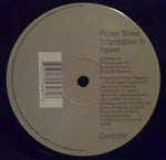 Flicker Noise : Information Is Power (12")