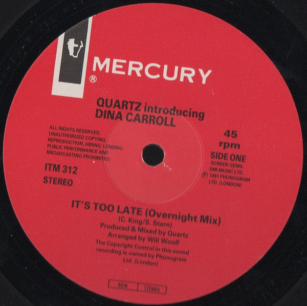 Quartz (2) Introducing Dina Carroll : It's Too Late (12", Single)