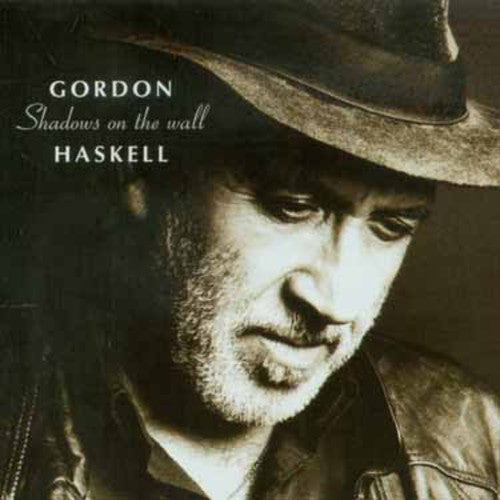 the album cover for Gordon Haskell - Shadows On The Wall [Import]