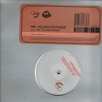 Mr. Velcro Fastener : The Tie Entertainers (12")