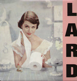 Lard - Pure Chewing Satisfaction (Vinyl)
