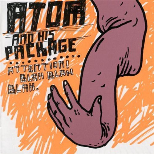 Atom and His Package - Attention, Blah Blah Blah (CD)