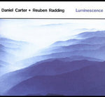 the album cover for Carter/Radding - Luminescence