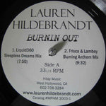 Lauren Hildebrandt : Burnin Out (12")