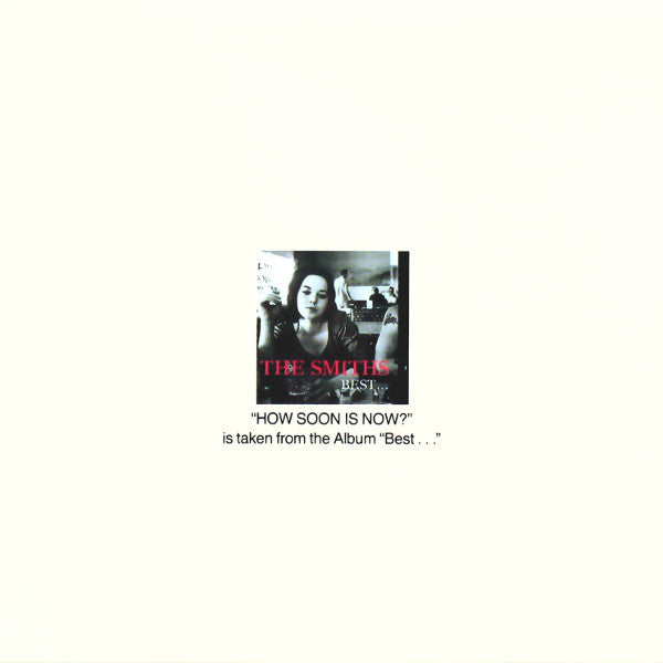 The Smiths : How Soon Is Now? (CD, Single, Ltd, Num, CD1)