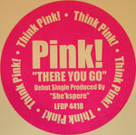 Pink!* : There You Go (12", Promo)