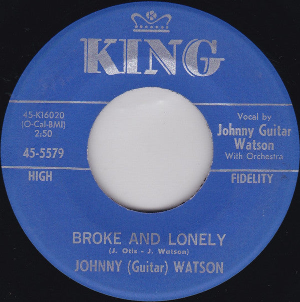 Johnny Guitar Watson : Cuttin' In / Broke And Lonely (7", Single)