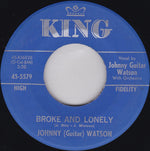 Johnny Guitar Watson : Cuttin' In / Broke And Lonely (7", Single)