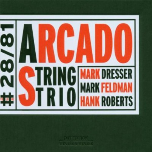 Mark Dresser - Arcado String Trio (CD)