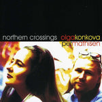 the album cover for Olga Konkova - Northern Crossing