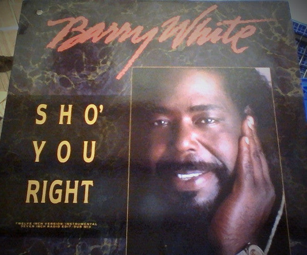 Barry White : Sho' You Right (12", Promo)