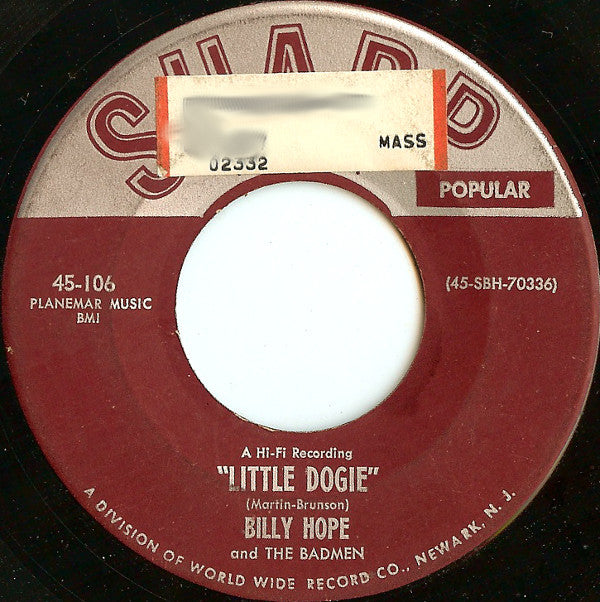 Billy Hope And The Badmen : Little Dogie (7")
