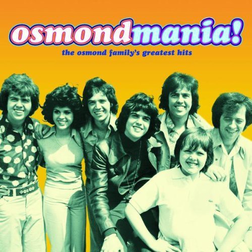 Los Osmond - Osmondmania: Grandes éxitos de la familia Osmond (CD)