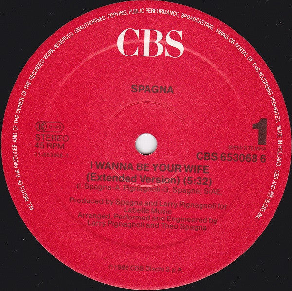 Spagna* : I Wanna Be Your Wife (Extended Version) (12", Maxi)
