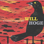 Will Hoge - Mirlo en un cable solitario (CD)