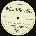 K.W.S. : Rock Your Baby (12")