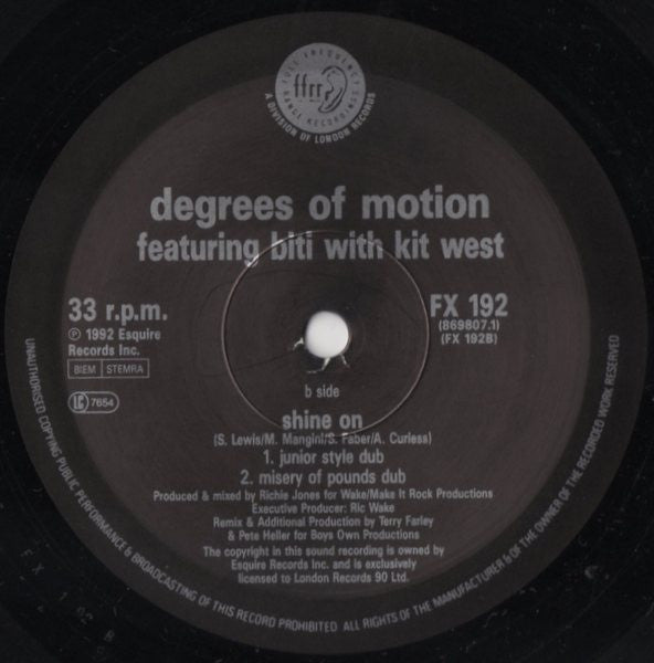 Degrees Of Motion Featuring Biti* With Kit West : Shine On (12")