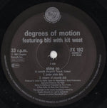 Degrees Of Motion Featuring Biti* With Kit West : Shine On (12")